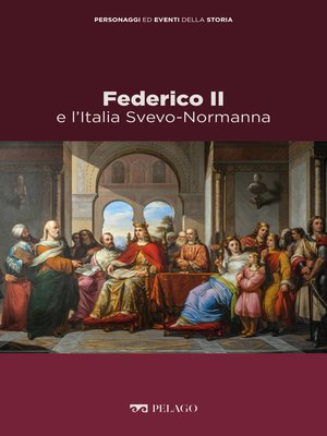 cover image of Federico II e l'Italia Svevo-Normanna